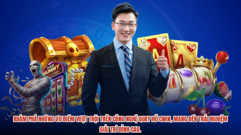 Khám phá những ưu điểm vượt trội trên công nghệ quay hũ CWIN, mang đến trải nghiệm giải trí đỉnh cao.