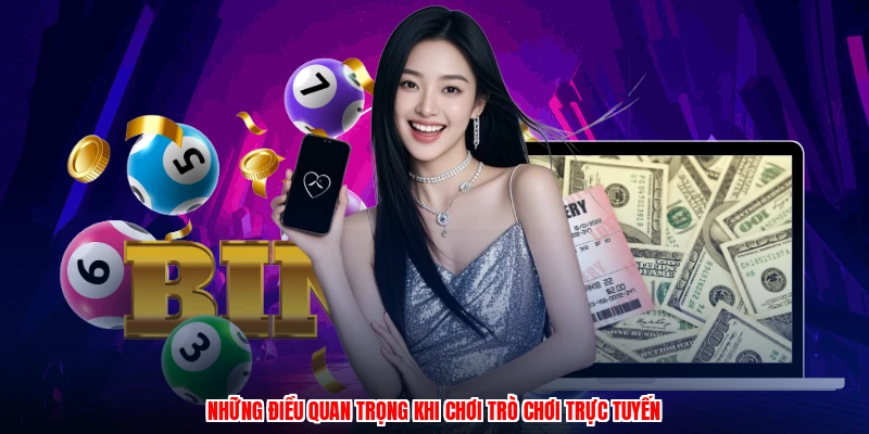 Những điều quan trọng khi chơi trò chơi trực tuyến